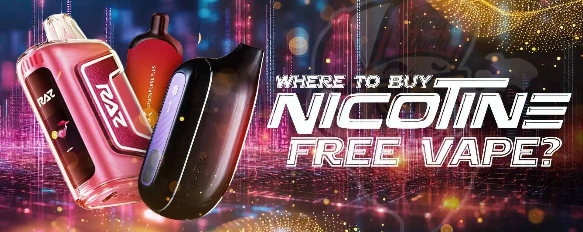 Where to buy Nicotine Free Vapes