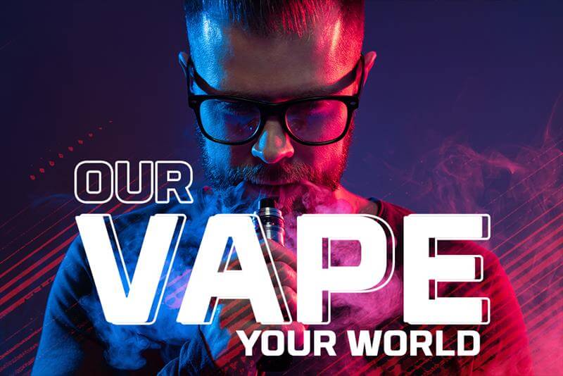 Your Vape Your World